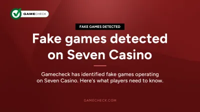 Jogos falsos detectados no Seven Casino